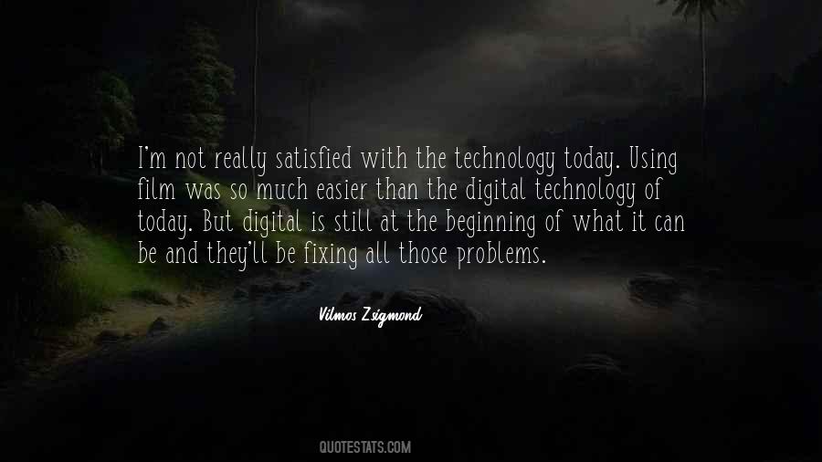 Quotes About Technology Today #867386