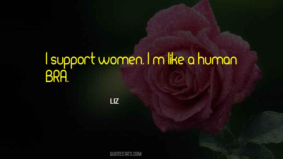 Support Women Quotes #395540
