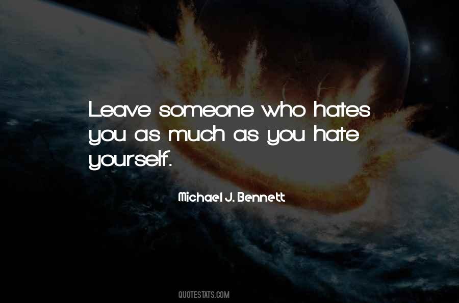 Quotes About Who Hates You #983175