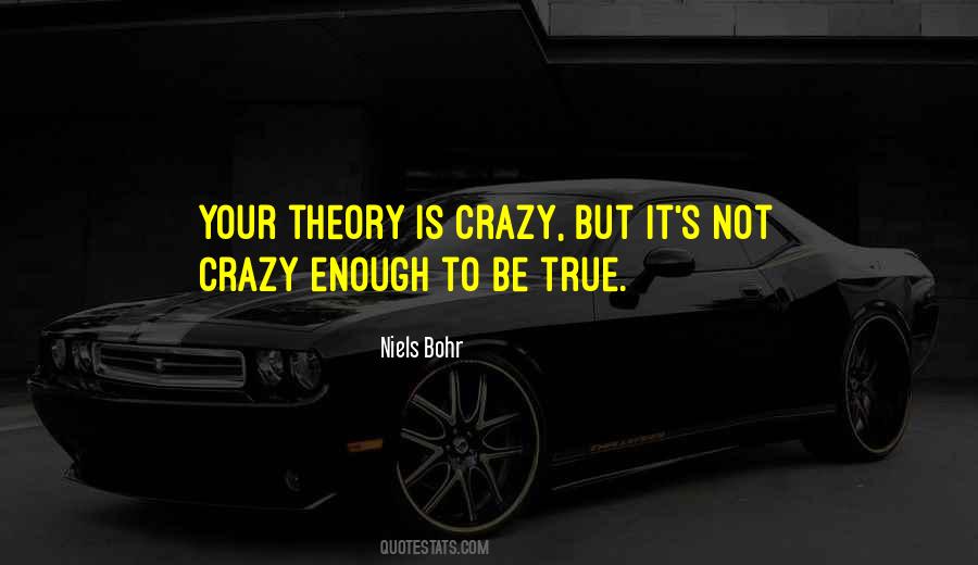 Quotes About Theory #1828325