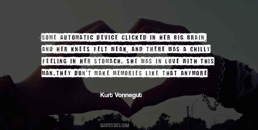 You Make Me Weak In The Knees Quotes #890394