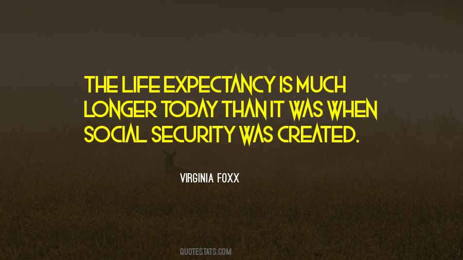 Quotes About Life Expectancy #263311