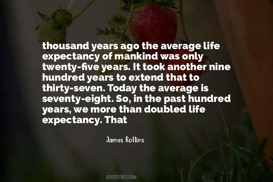 Quotes About Life Expectancy #405012