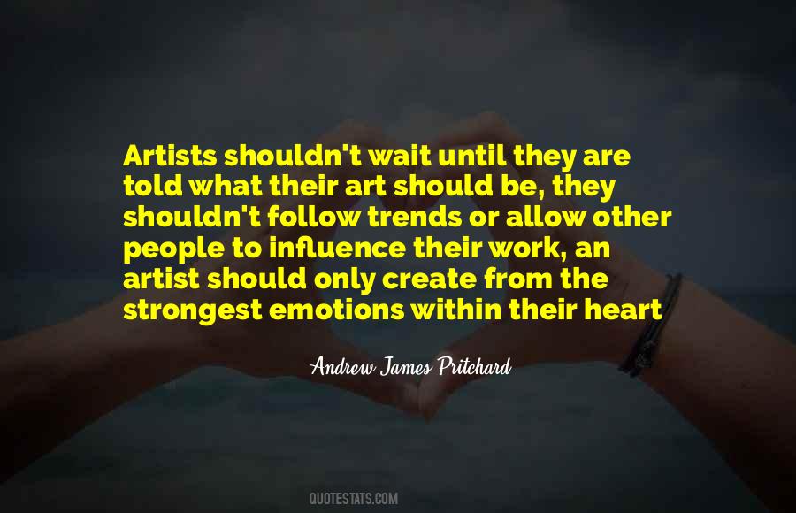 Quotes About An Artist #1748628