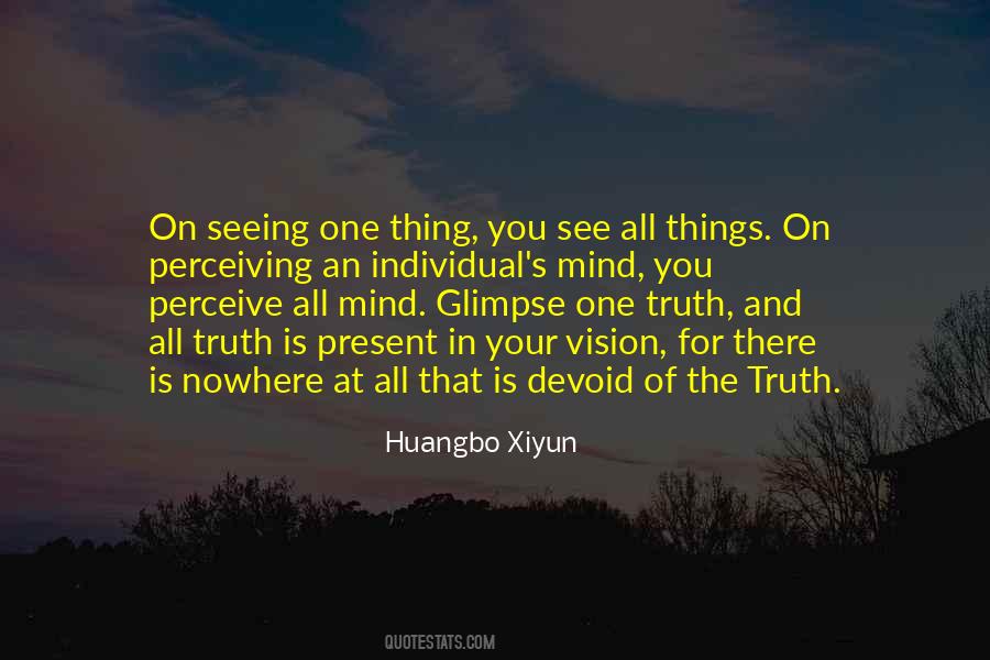 Quotes About Seeing The Truth #1521543