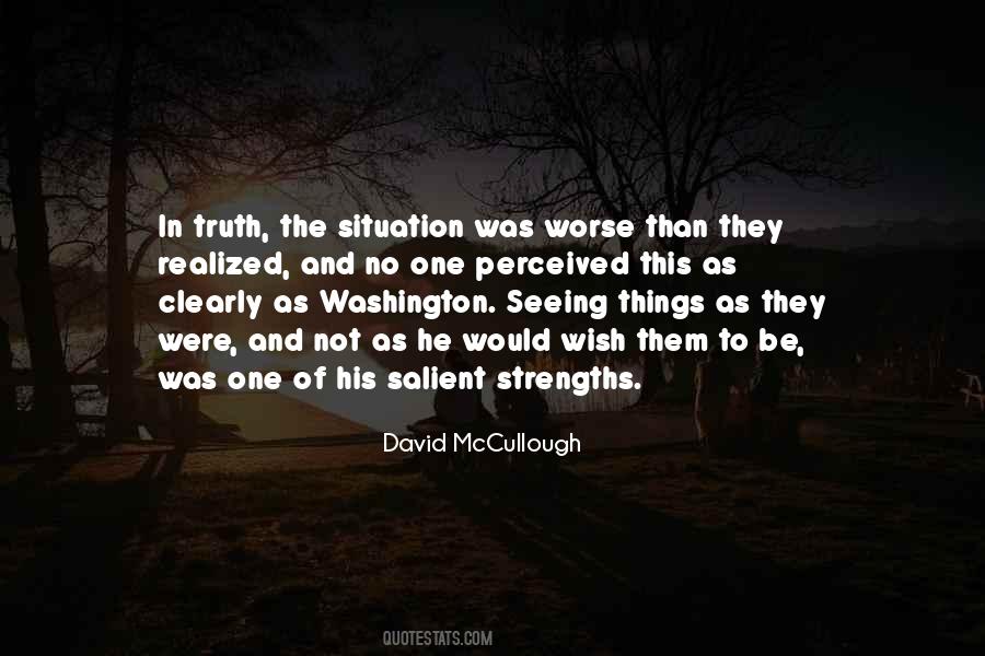Quotes About Seeing The Truth #159428