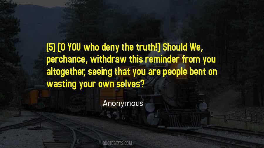 Quotes About Seeing The Truth #1635131