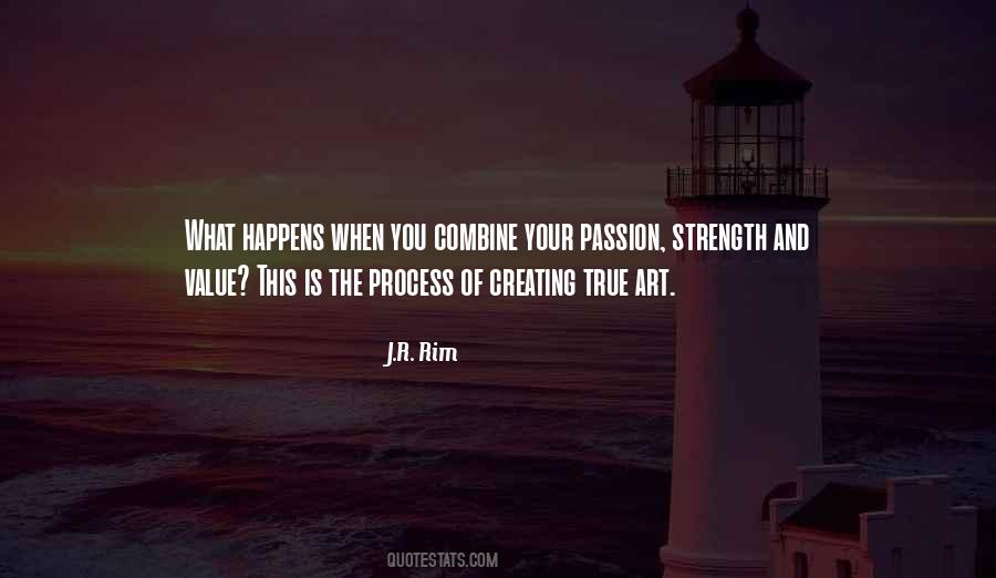 Quotes About Your Passion #110377