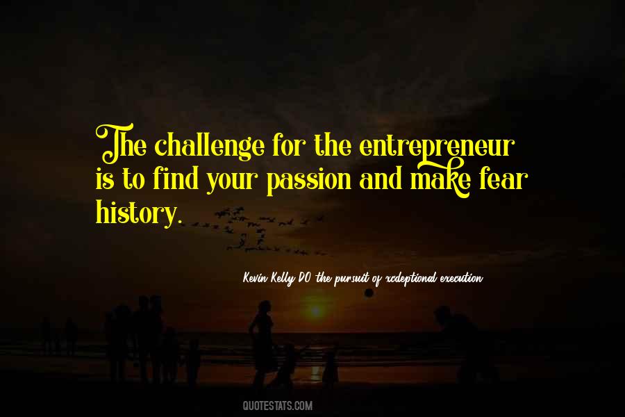 Quotes About Your Passion #19404