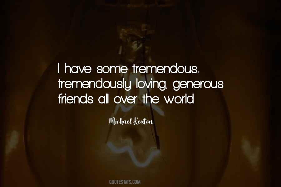 Quotes About Friends All Over The World #702788