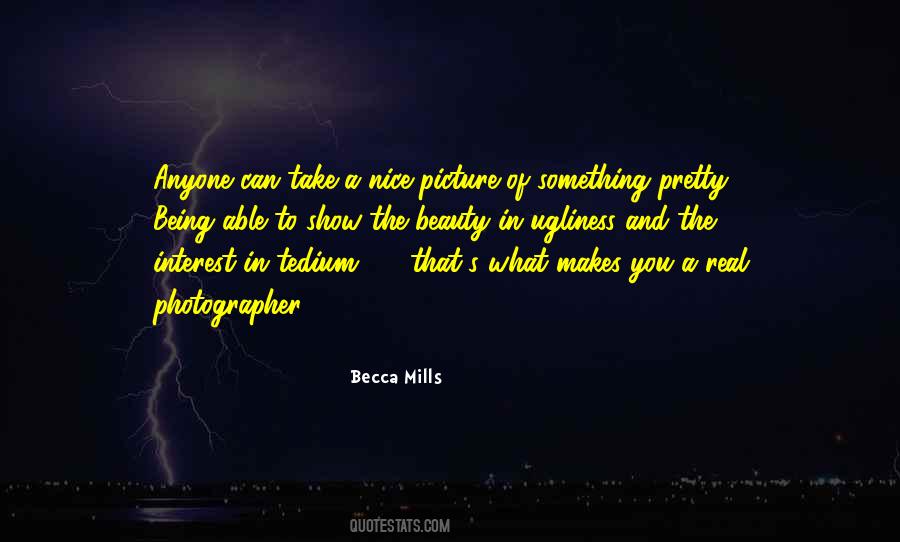 Quotes About A Nice Picture #459799