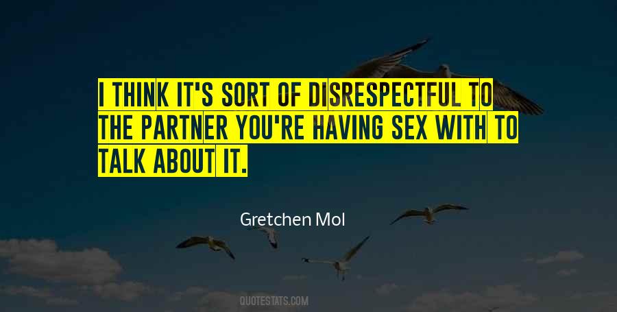 Quotes About Disrespectful #1091723