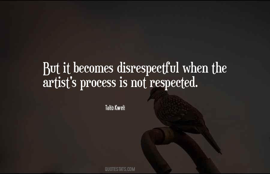 Quotes About Disrespectful #1253266