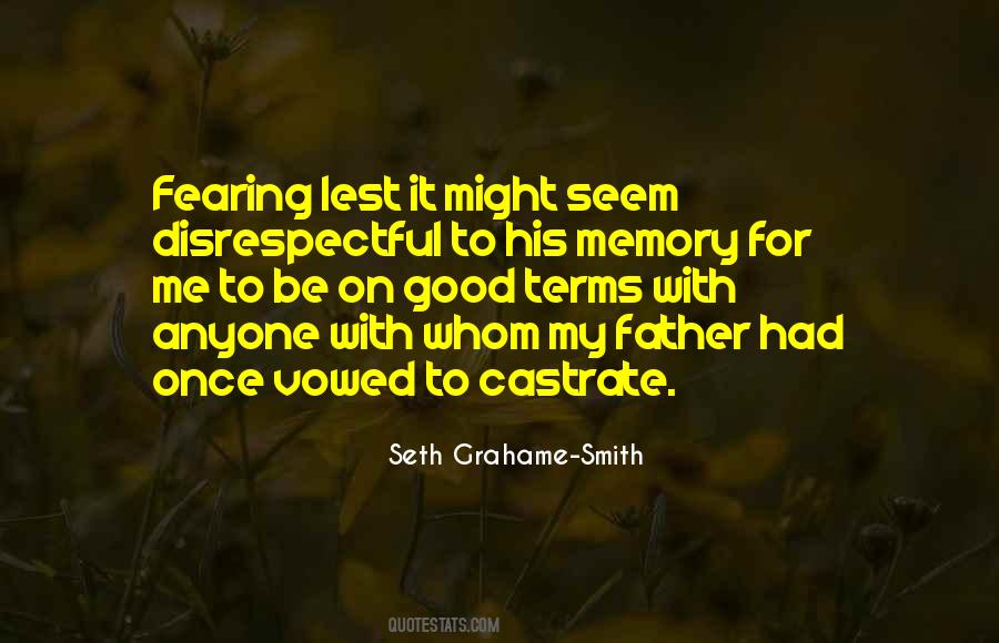 Quotes About Disrespectful #181933