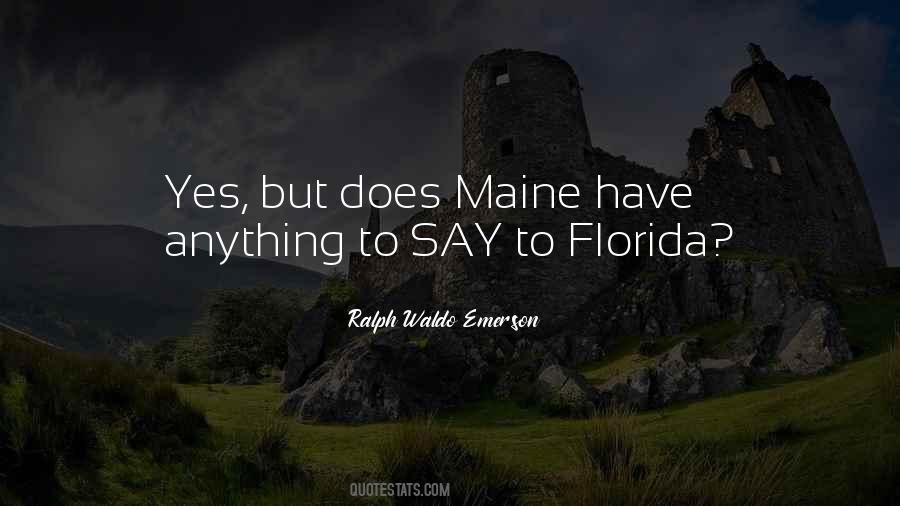 Quotes About Maine #980136