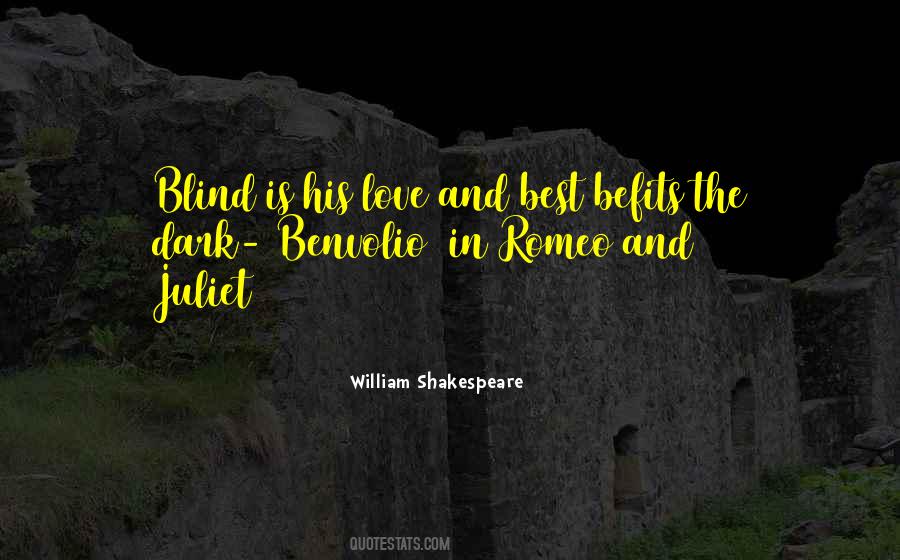 Why Love Is Blind Quotes #110640
