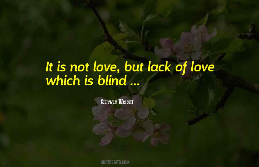 Why Love Is Blind Quotes #115108