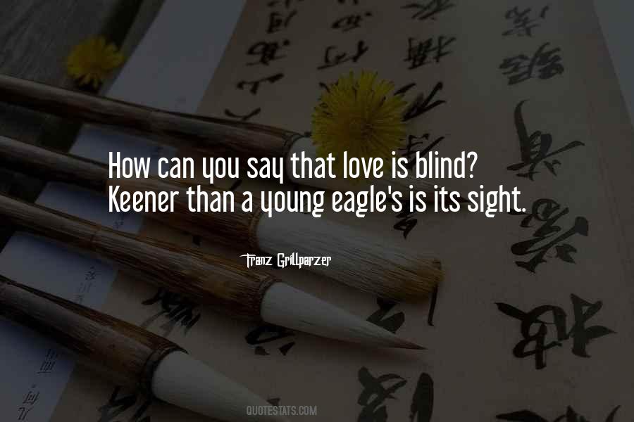 Why Love Is Blind Quotes #118817