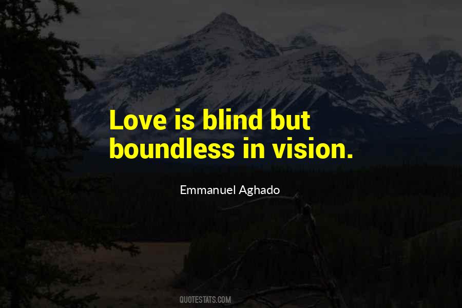 Why Love Is Blind Quotes #24440