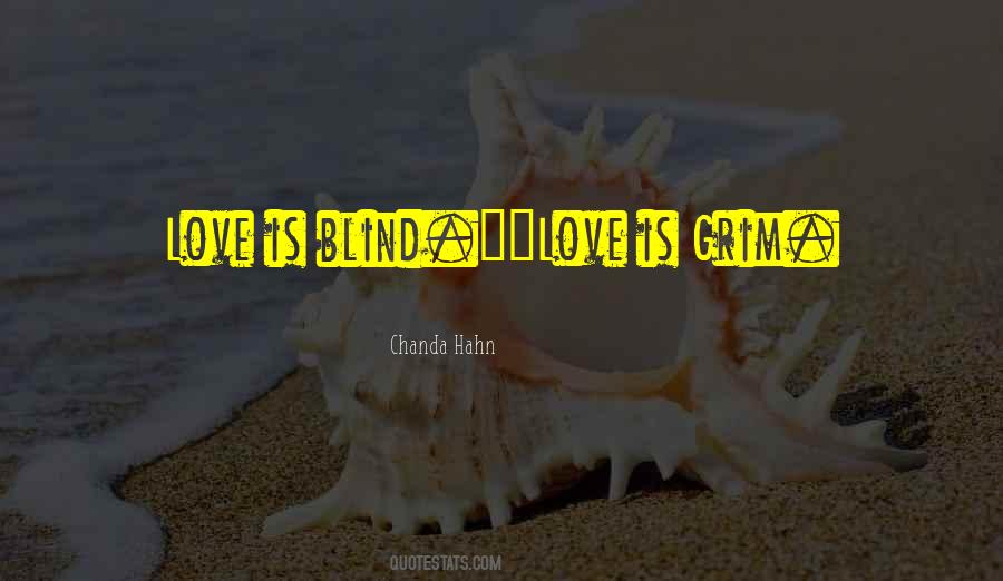 Why Love Is Blind Quotes #62168