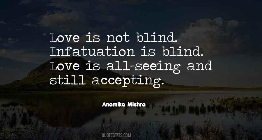 Why Love Is Blind Quotes #63707