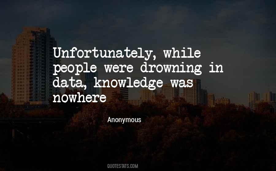 Quotes About Data And Knowledge #1306496