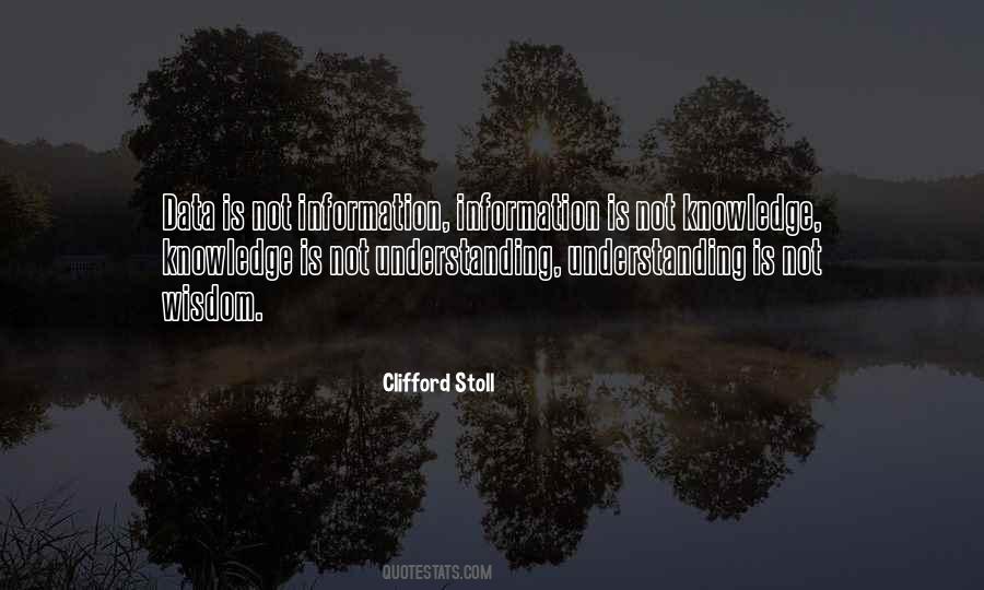 Quotes About Data And Knowledge #155620