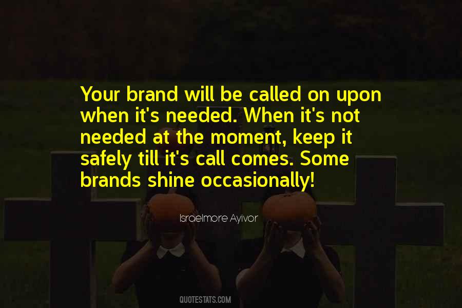 Quotes About Brands #1296956