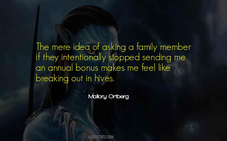 Quotes About A Family Member #451430