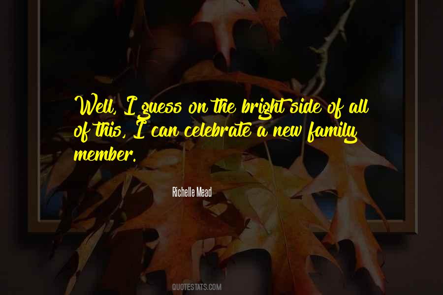 Quotes About A Family Member #527146