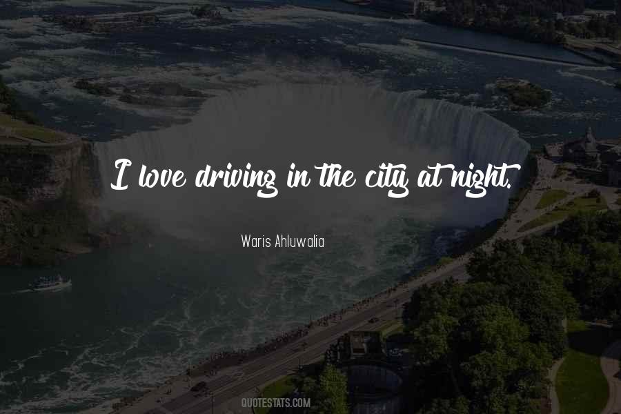 Quotes About Night Driving #208821