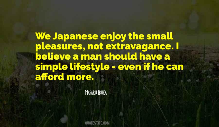 Quotes About Small Pleasures #1073915