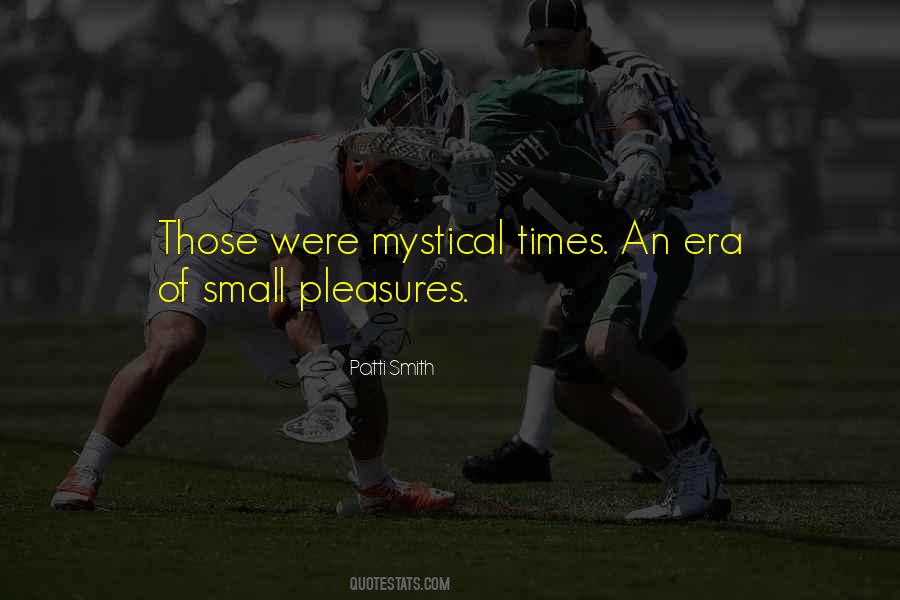 Quotes About Small Pleasures #1111521