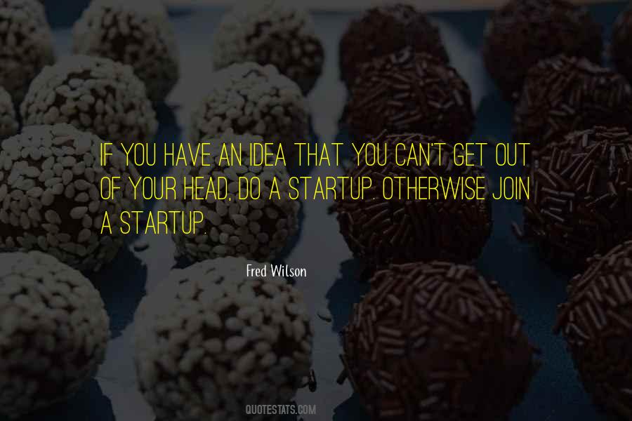 Quotes About A Startup #339404
