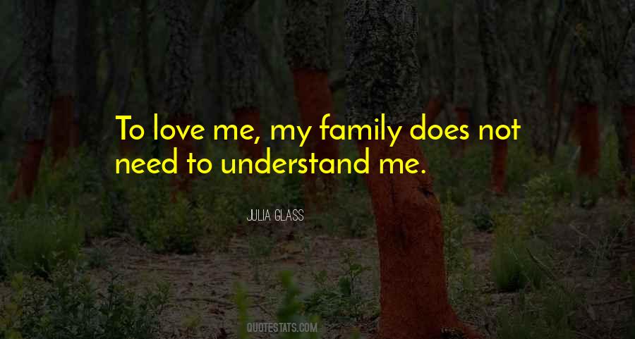 Quotes About Not Understanding Me #1516837