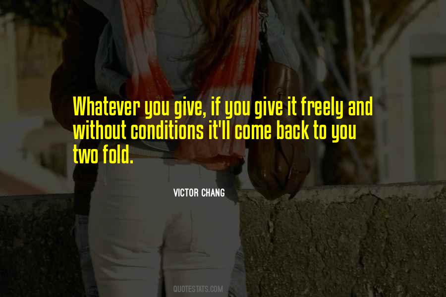 Without Conditions Quotes #445380