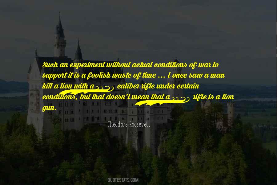 Without Conditions Quotes #622476