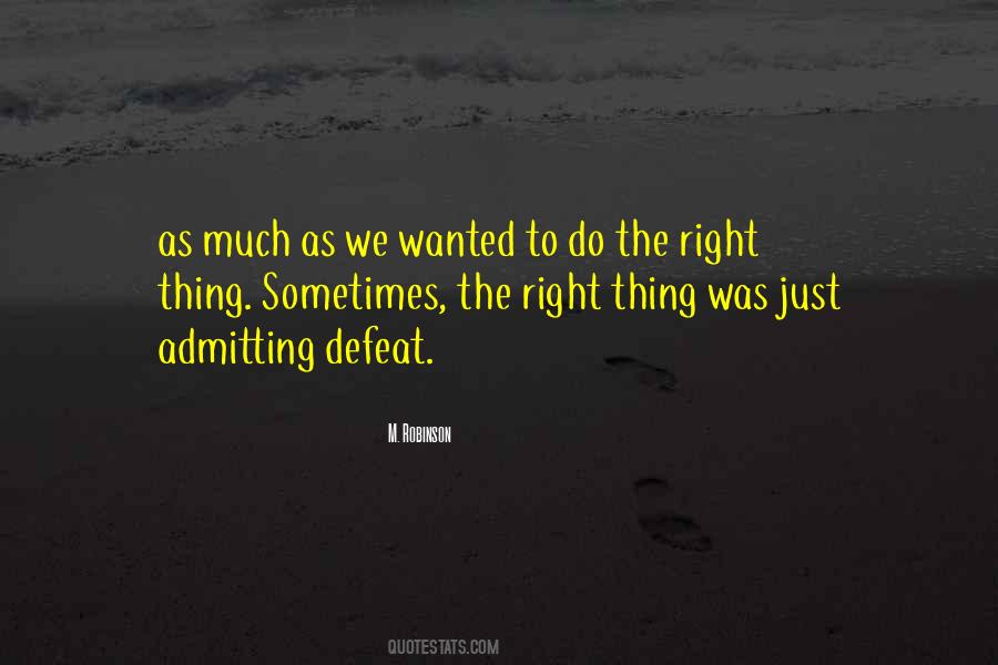 Quotes About Not Admitting Defeat #1426842