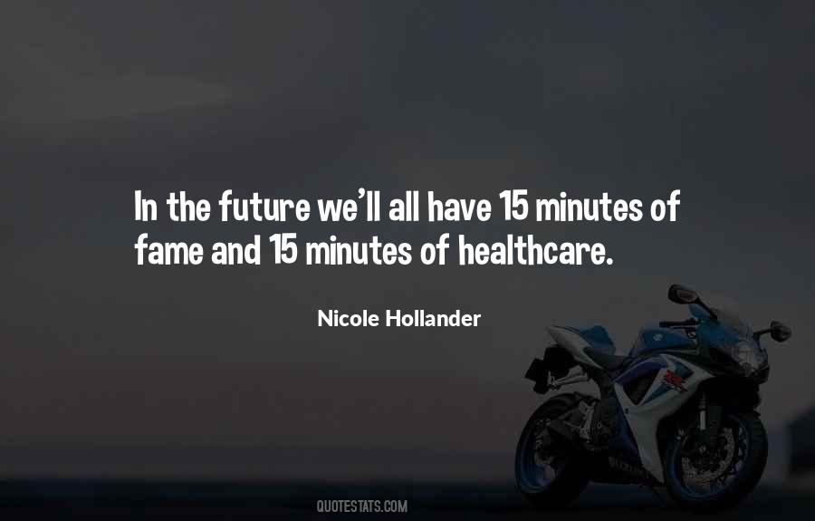 Quotes About The Future Of Healthcare #1599645