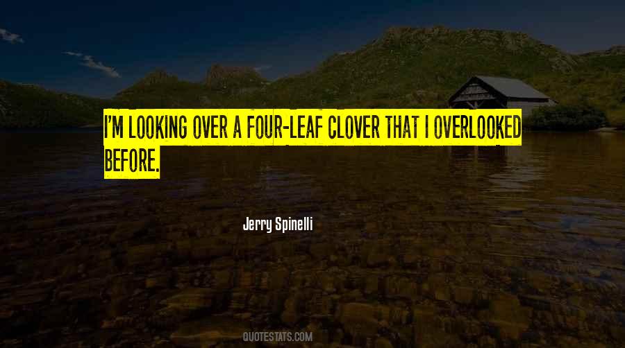 Quotes About Four Leaf Clover #696775