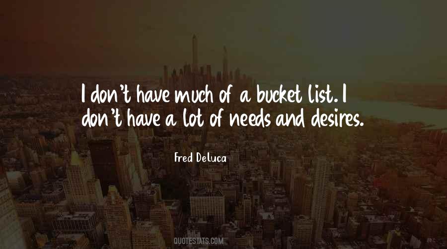 Quotes About Desires And Needs #1229001