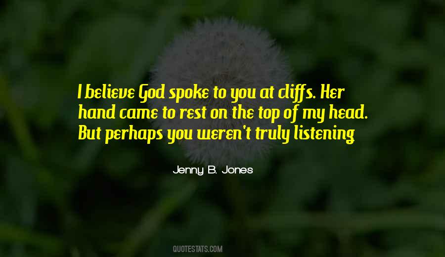 God Listening Quotes #194781