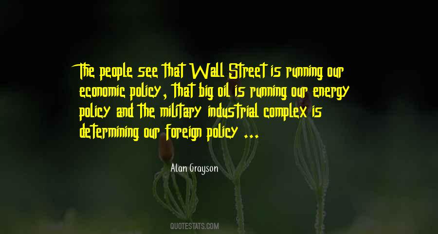 Quotes About The Military Industrial Complex #657278