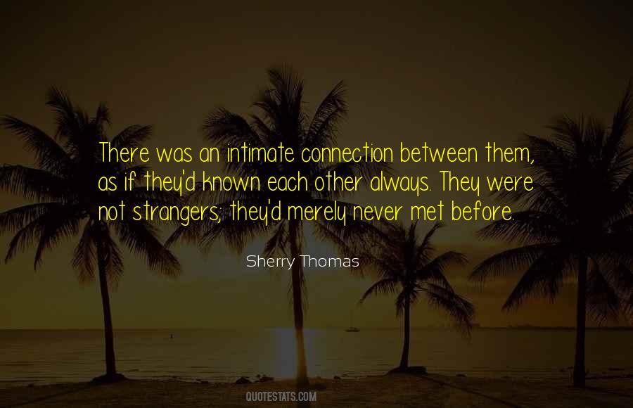 Intimate Strangers Quotes #72197