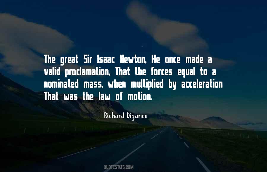 Quotes About Law Of Acceleration #607261