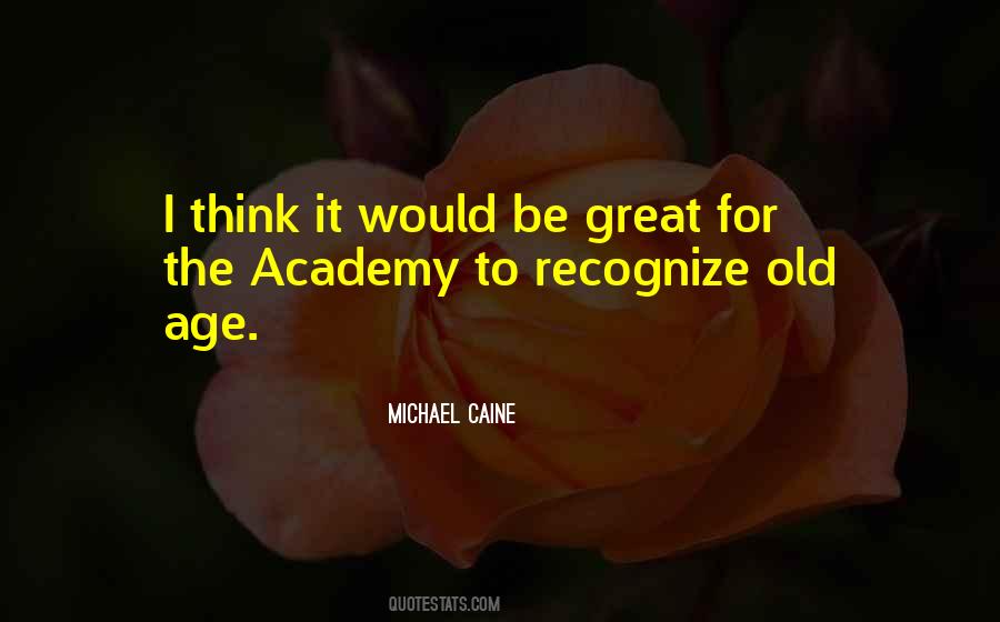 Quotes About The Academy #1455734