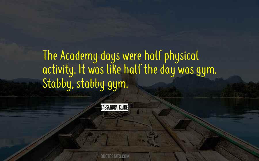 Quotes About The Academy #437052