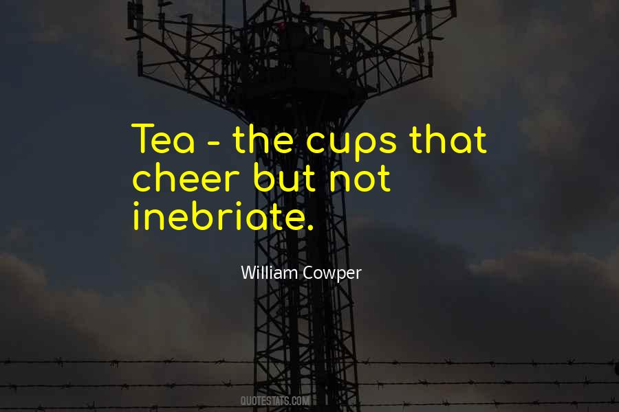 Quotes About Tea Cups #1122737