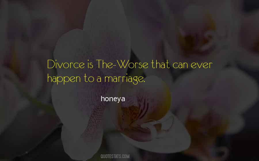 Marriage Divorce Quotes #471521