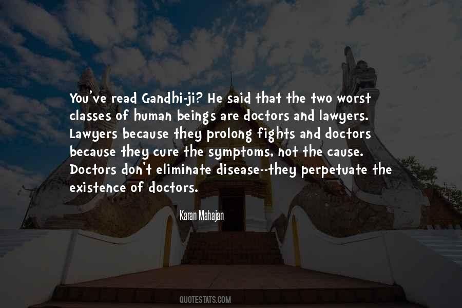 Quotes About Doctors And Lawyers #1403554